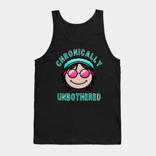 Chronically Unbothered Tank Top